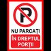 Placute nu parcati in dreptul portii